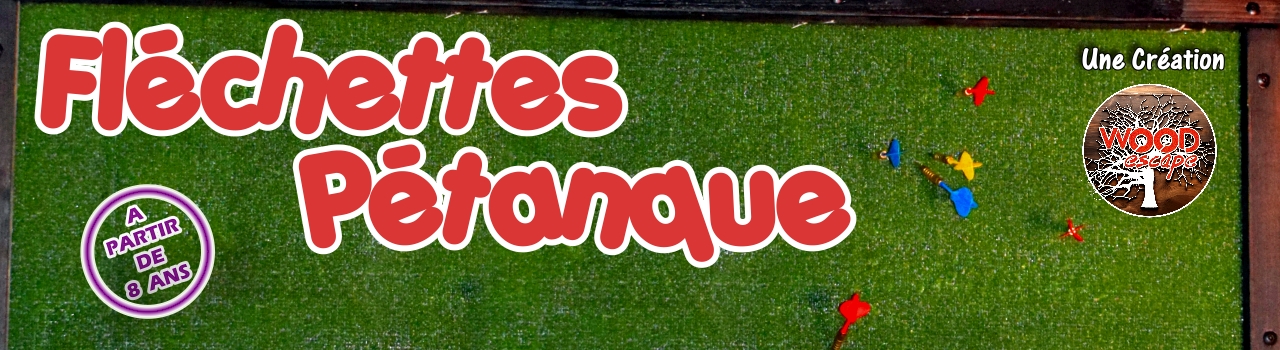 fléchettes Pétanque